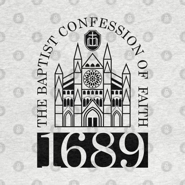 The 1689 Baptist Confession of Faith by Reformer